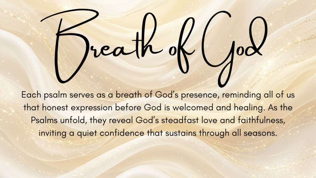 Book of Psalms; Breath of God Intro to Psalms series