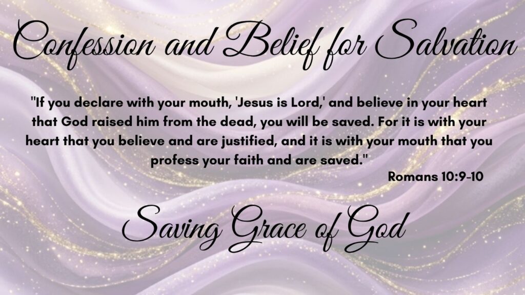 Confession and Belief for Salvation