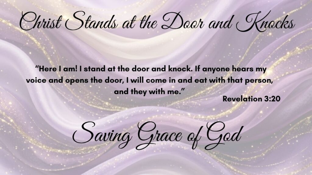 Christ Stands at the Door and Knocks