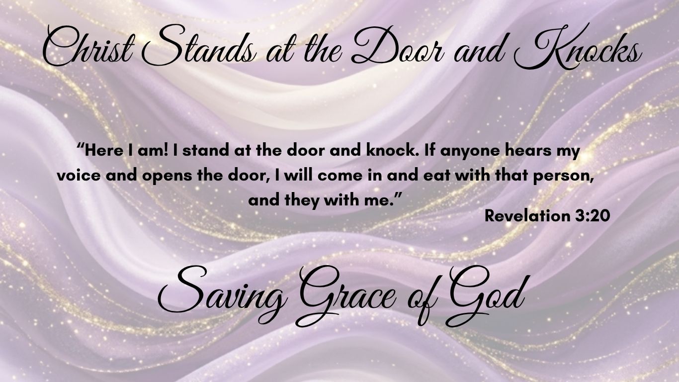 Christ Stands at the Door and Knocks