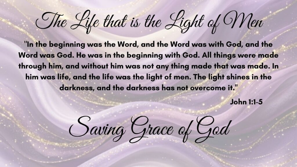 Life Was the Light of Men