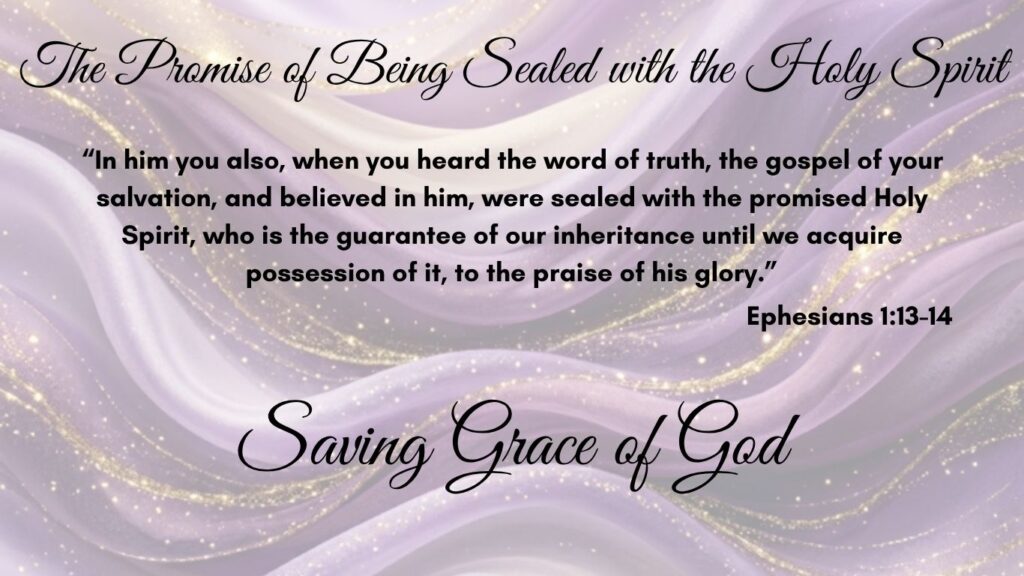 Sealed with the Holy Spirit