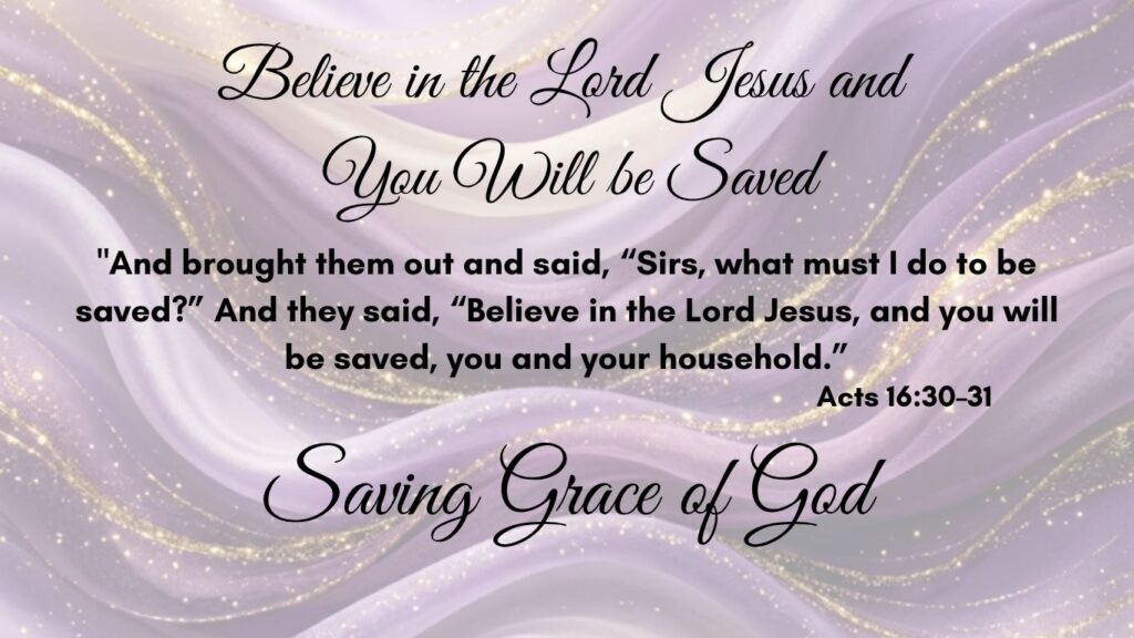 believe in the lord jesus