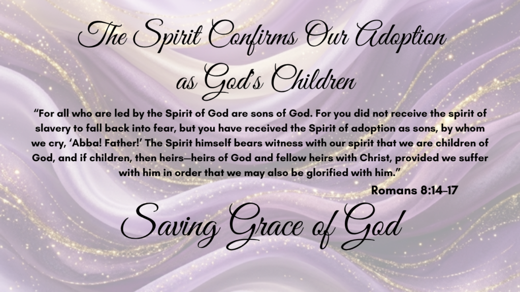 spirit confirms our adoption as gods children