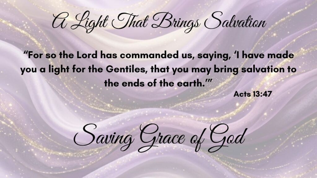 A Light That Brings Salvation