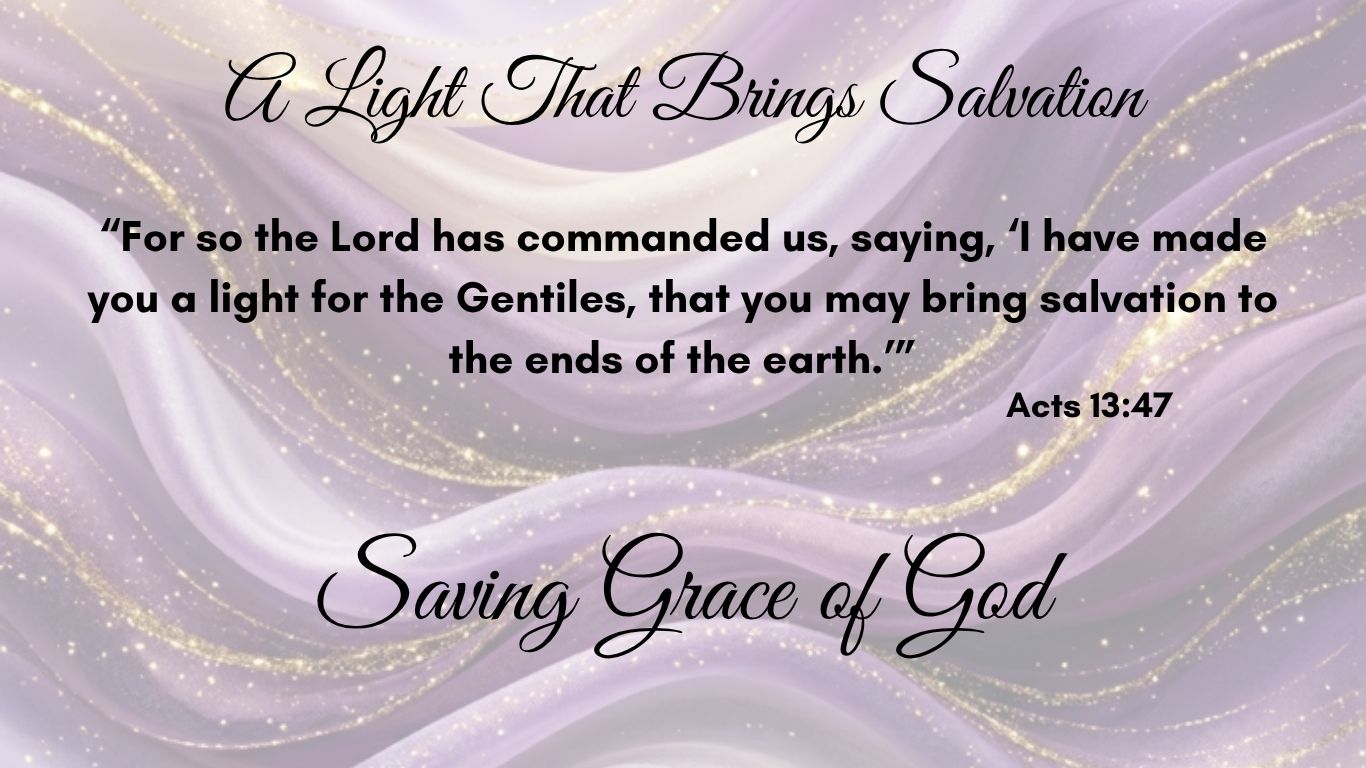A Light That Brings Salvation