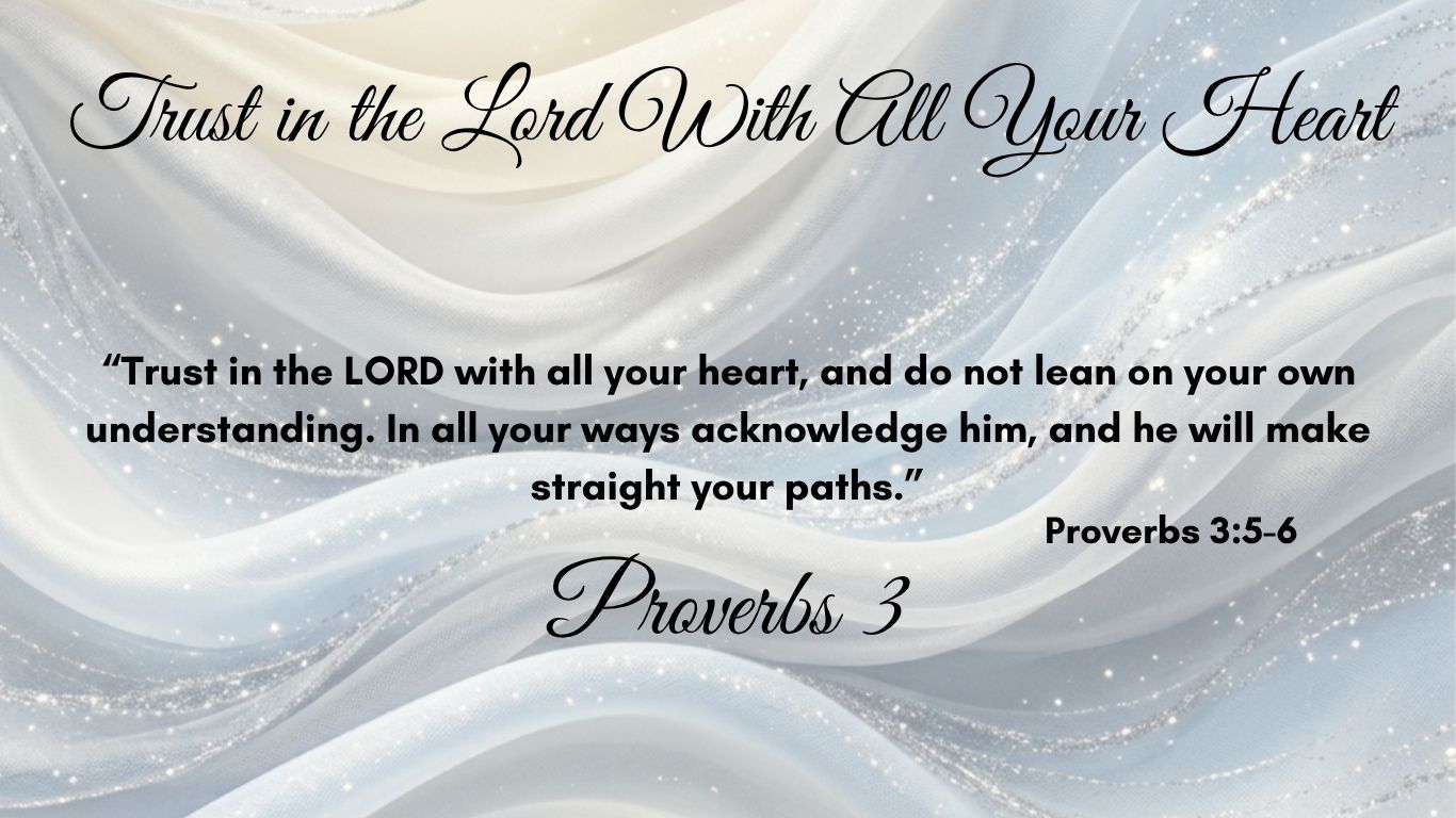 Proverbs 3_Trust in the Lord