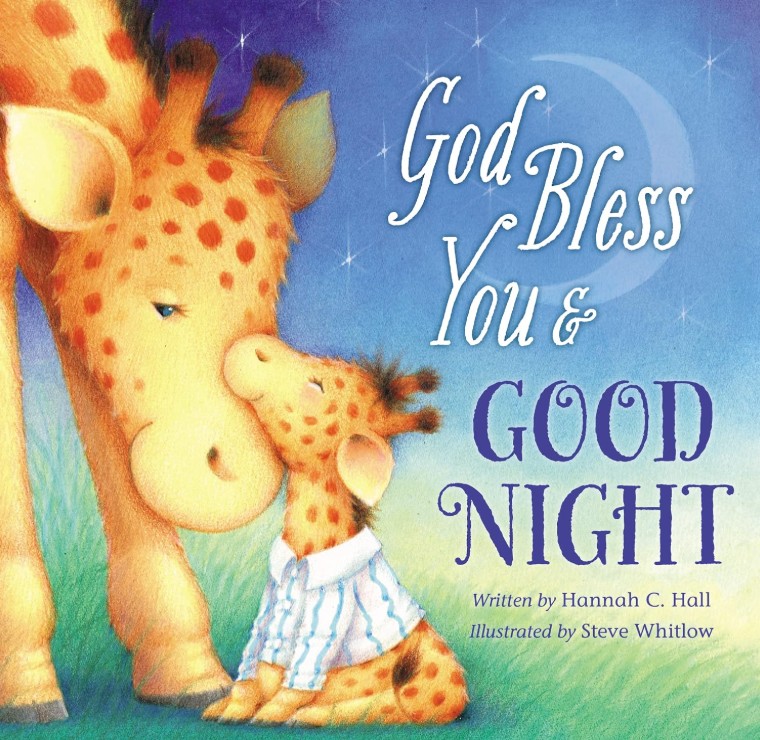 Calming Bedtime Books for Kids; god bless you & goodnight